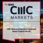 cmc-markets-executes-tokenised-share-trade-in-the-uk